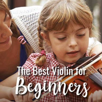 The Best Violin for Beginners