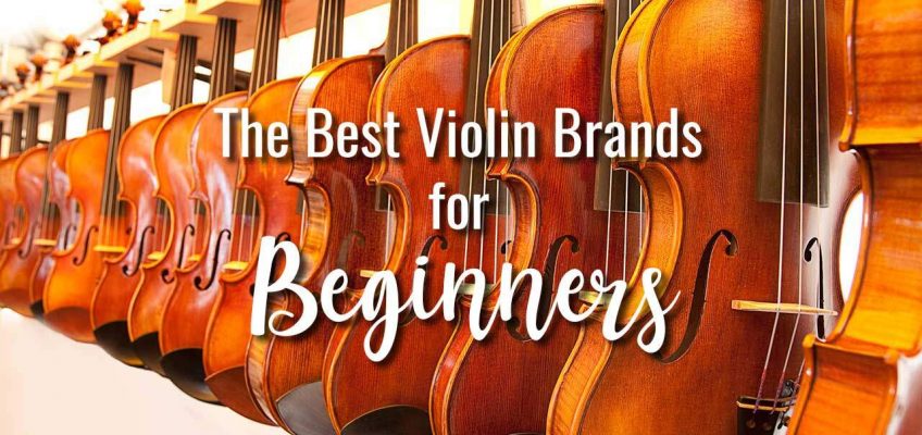 The Best Violin Brands for Beginners