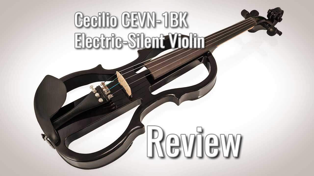 Cecilio CEVN-1BK Electric-Silent Violin Review