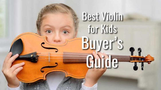 Best Violin for Kids Buyer’s Guide