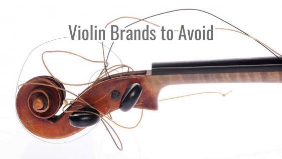 Violin Brands to Avoid
