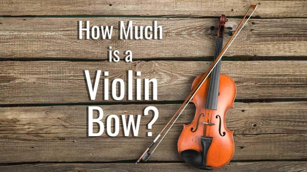 How Much Is a Violin Bow? | NewViolinist