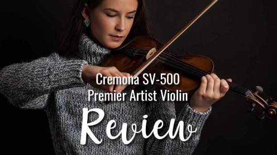 Cremona SV-500 Premier Artist Violin Review