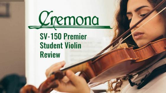 Cremona SV-150 Premier Student Violin Review