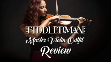 Fiddlerman Master Violin Review