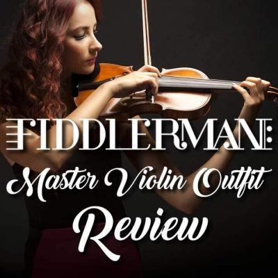 Fiddlerman Master Violin Review