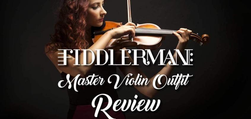 Fiddlerman Master Violin Review