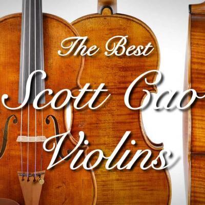 The Best Scott Cao Violins