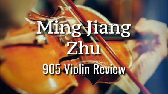 Ming Jiang Zhu 905 Violin Review
